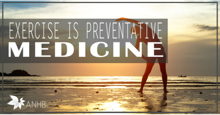 Exercise is Preventative Medicine