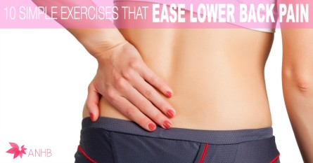 10 Simple Exercises That Ease Lower Back Pain